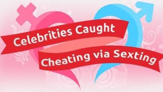 Celebrities Caught Cheating via Texting